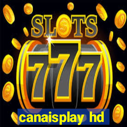 canaisplay hd